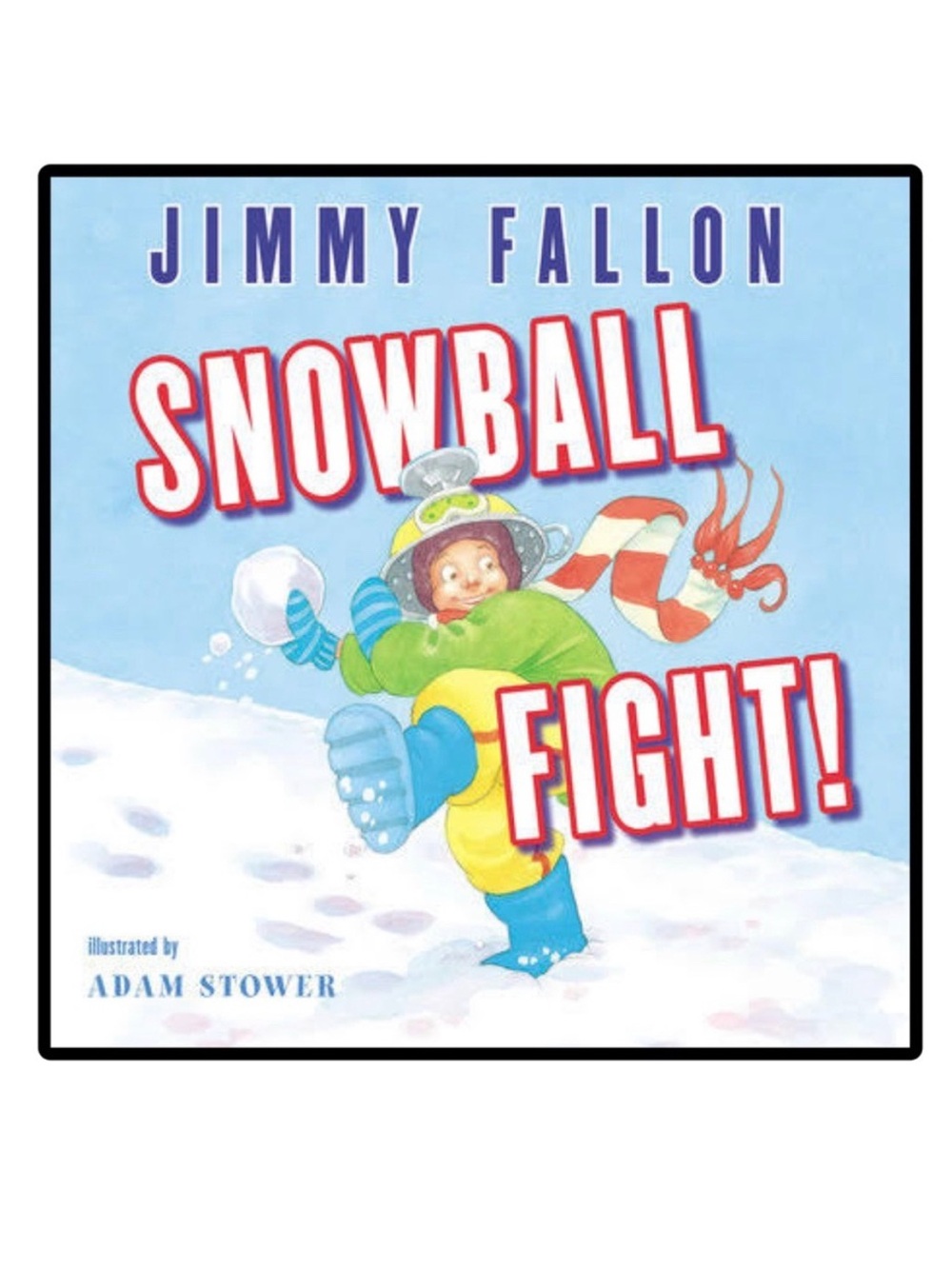 BUNDLE & SAVE ❄️ Snowball Fight! Hardcover Book by Jimmy Fallon